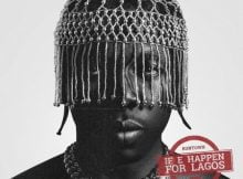 Runtown – If E Happen For Lagos mp3 download free