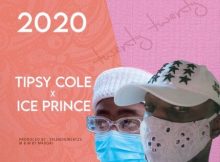 Tipsy Cole – 2020 Ft. Ice Prince mp3 download free