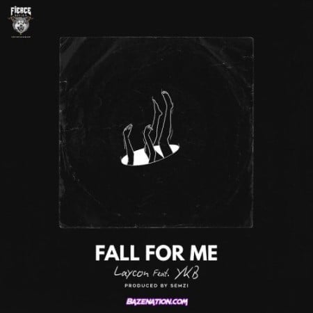 Laycon – Fall For Me ft. YKB mp3 download free