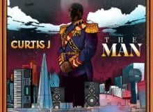 Curtis J - The Man mp3 download free lyrics mp4 official music video