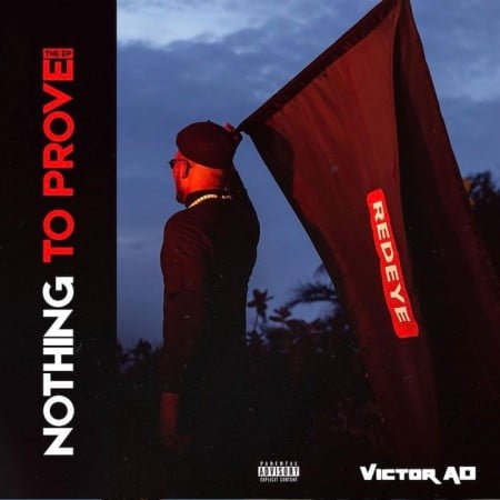 Victor AD - Nothing To Prove EP zip mp3 download free 2021 datafilehost