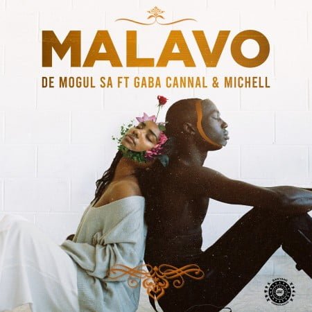 De Mogul SA - MaLavo ft. Gaba Cannal & Michell mp3 download free lyrics