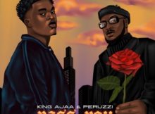 King Ajaa – Pass You ft. Peruzzi mp3 download free lyrics