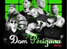 DJ Mohamed & D2mza – Dom Perignon Refill ft. DJ Sumbody, Cassper Nyovest, The Lowkeys & 3TWO1 mp3 download free lyrics