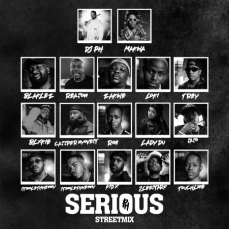 DJ pH – Serious Street mix ft. Makwa, Blaklez, Reason, Zakwe, Loki, Trevor, Blxckie, Cassper Nyovest, Roii, Lady Du, Saso, Stino Le Thwenny, Touchline, Kid X & 2Lee Stark mp3 download free lyrics