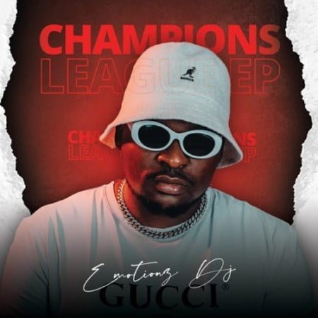 Emotionz DJ - Champions League Album zip mp3 download free 2021 datafilehost zippyshare