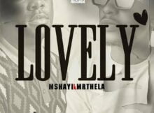 Mshayi & Mr Thela - Lovely mp3 download free Eilish & Khalid remix gqom