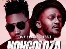 T-Man SA - Nongoloza ft. Kwesta mp3 download free lyrics