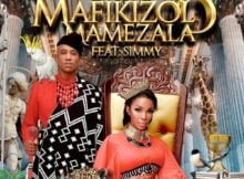 Mafikizolo - Mamezala ft. Simmy mp3 download free lyrics