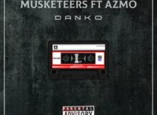 Musketeers – Danko Ft. Azmo mp3 download free lyrics