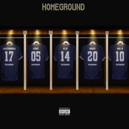 SkhandaWorld – Homeground ft. K.O, Roiii, Just Bheki, Ma-E & Loki mp3 download free lyrics