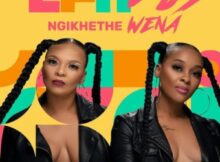 2PM DJs – Ngikhethe Wena ft. Mafikizolo & Moreki mp3 download free lyrics