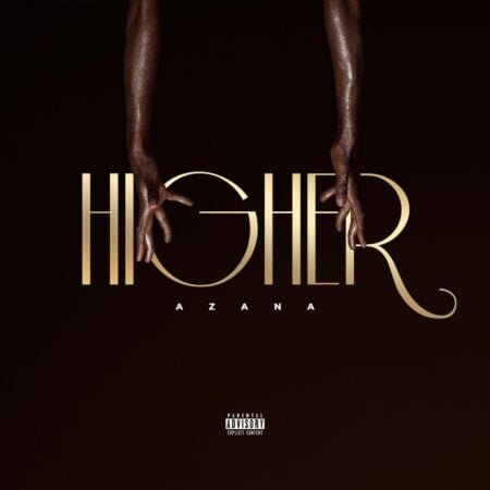 Azana – Higher mp3 download free lyrics official audio original full song mix