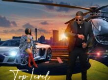 DJ Sumbody – Top Level ft. Kamo Mphela & The Lowkeys mp3 download free lyrics