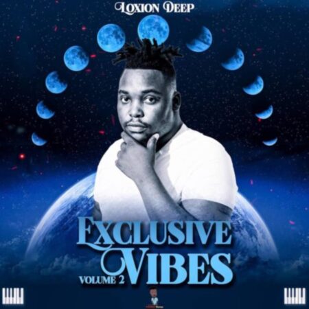 Loxion Deep – Exclusive Vibes Vol 2 Album zip mp3 download 2021 datafilehost zippyshare