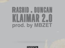 Rashid & Duncan - Klaimar 2.0 ft. MBzet mp3 download free lyrics 2022