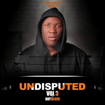 Busta 929 - ‎Undisputed Vol 3 Album zip mp3 download free 2022 datafilehost zippyshare