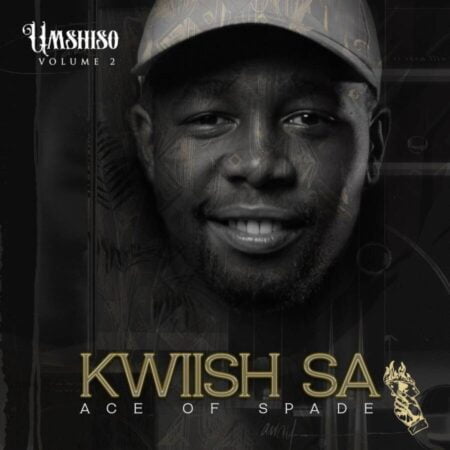 Kwiish SA – Umshiso Vol 2 Album zip mp3 download free 2022 datafilehost zippyshare