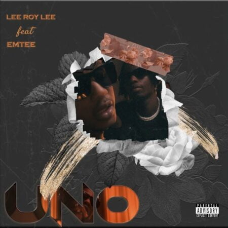 Lee Roy Lee – Uno ft. Emtee mp3 download free lyrics