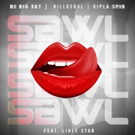 DJ Big Sky – SBWL ft. Gipla Spin, Villosoul & Lihle Star mp3 download free lyrics