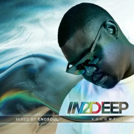 EnoSoul - In2deep Volume 7 Album 2022 zip mp3 download free zippyshare datafilehost