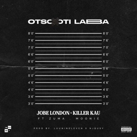 Jobe London & Killer Kau – Otsotsi Laba ft. Zuma & Moonie mp3 download free lyrics