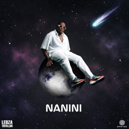 Lebza TheVillain – Nanini EP zip mp3 download free 2022 zippyshare datafilehost 2022 album