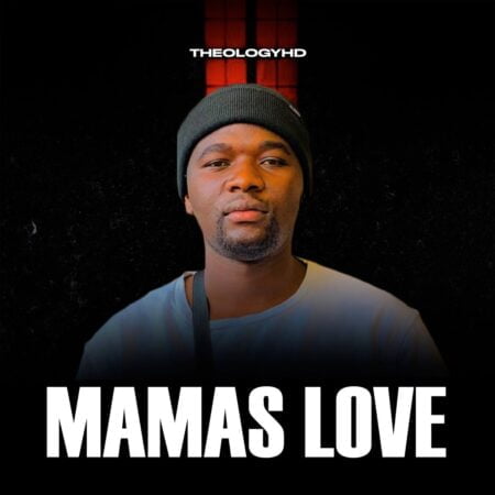 TheologyHD – Mamas Love mp3 download free full original mix official