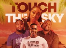 DJ Yessonia – Touch The Sky ft. MFR Souls & DJ Styles mp3 download free lyrics