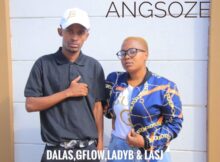 Dalas, Gflow, LadyB & LasJ - Angsoze mp3 download free lyrics