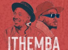 Kekelingo & John Lundun – ITHEMBA mp3 download free lyrics