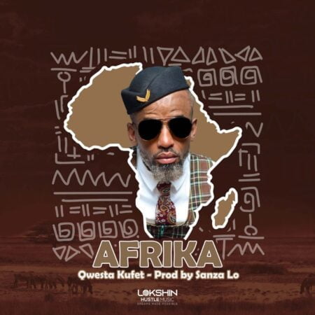 Qwesta Kufet – Afrika mp3 download free lyrics