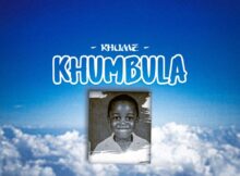 Khumz – Khumbula mp3 download free lyrics