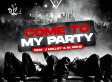 DJ Capital – Come To My Party ft. J Molley & Blxckie mp3 download free lyrics