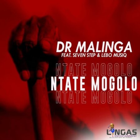 Dr Malinga – Ntate Mogolo ft. Seven Step & Lebo Musiq mp3 download free lyrics