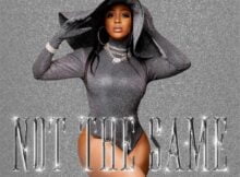 Nadia Nakai – Not The Same ft. LucasRaps mp3 download free lyrics