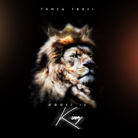 Tumza Thusi – Kgosi Is King Album zip mp3 download free 2022 datafilehost zippyshare itunes