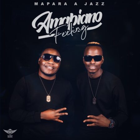 ‎Mapara A Jazz - Amapiano Feeling Album zip mp3 download free 2022 datafilehost zippyshare itunes