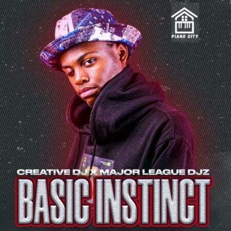 Creative DJ – Basic Instinct ft. Major League DJz mp3 download free lyrics