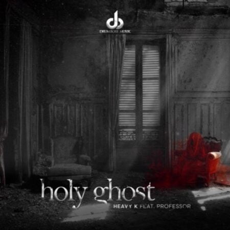 Heavy K - Holy Ghost ft. Professor mp3 download free lyrics