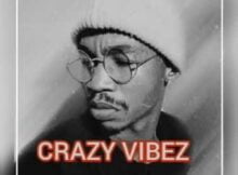 Luxury SA – Crazy Vibez mp3 download free lyrics