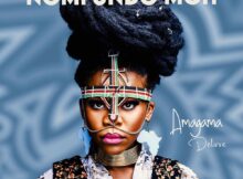 Nomfundo Moh – Amagama Deluxe Album zip mp3 download free 2022 zippyshare itunes datafilehost