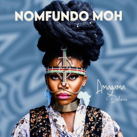 Nomfundo Moh – Amagama Deluxe Album zip mp3 download free 2022 zippyshare itunes datafilehost