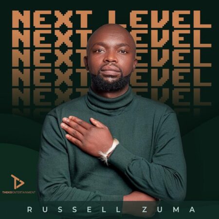 Russell Zuma - Next Level EP zip mp3 download free 2022 zippyshare itunes datafilehost