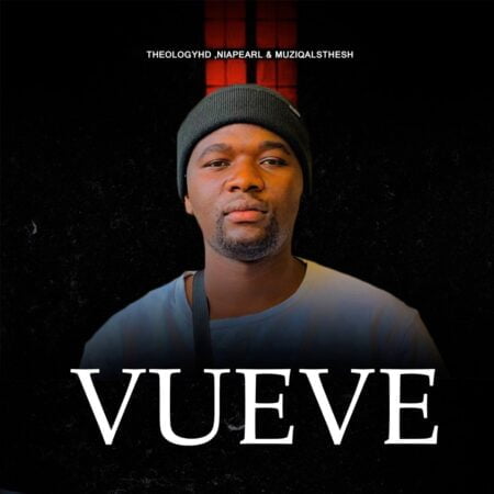 TheologyHD – Vueve ft. Nia Pearl & MuziQALsthesh mp3 download free lyrics