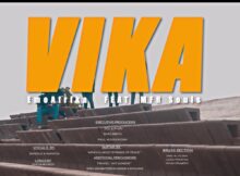 EmoAfrika – Vika ft. MFR Souls mp3 download free lyrics