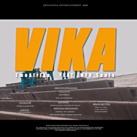 EmoAfrika – Vika ft. MFR Souls mp3 download free lyrics