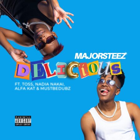 Majorsteez – Delicious ft. Toss, Nadia Nakai, Alfa Kat & MustbeDubz mp3 download free lyrics