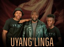 T&T MuziQ & Papa Jay – Uyang’linga ft. Sonini, Pushkin & Springle mp3 download free lyrics