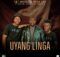 T&T MuziQ & Papa Jay – Uyang’linga ft. Sonini, Pushkin & Springle mp3 download free lyrics